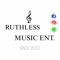 Ruthless Music Entertainment