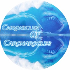 ChroniclesOfCarcharocles