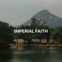 Imperial Faith