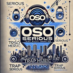 OSO Serious