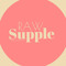 Raw Supple