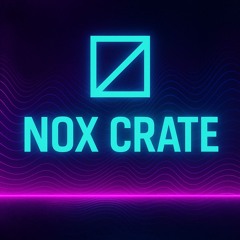 Nox Crate
