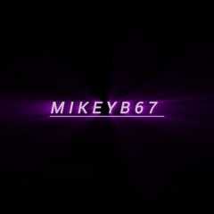 Mikeyb67