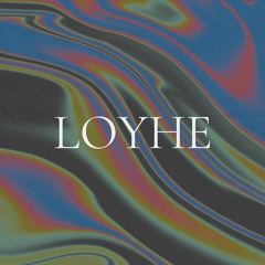 LOYHE