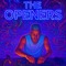 The Openers