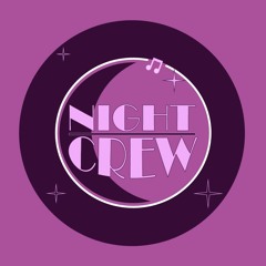 Night Crew