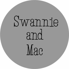 Swannie and Mac