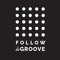 Follow da Groove