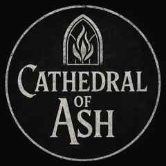 Cathedral of Ash