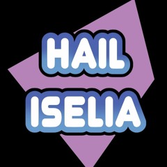 Hail Iselia