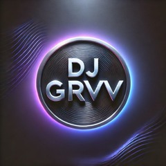 DJ GRVV