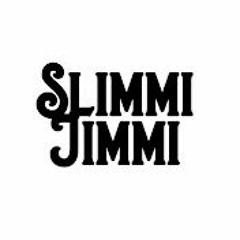 Slimmi Jimmi