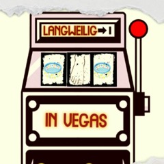 langweilig in vegas