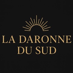 LA DARONNE DU SUD