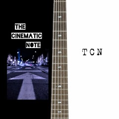 The Cinematic Note