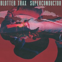 Blotter Trax