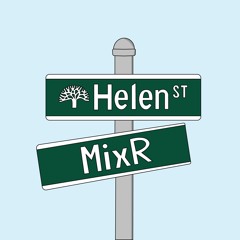 Helen St. MixR