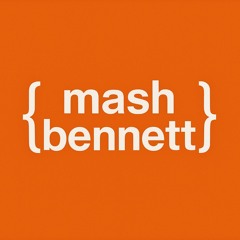 Mash Bennett