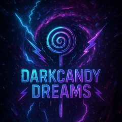 DarkCandy Dreams