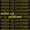 Wake Up Podcast