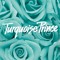 Turquoise Prince