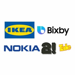 IKEA BIXBY NOKIA 2 TALE