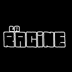 La Racine