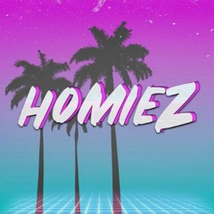 HOMIEZ