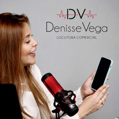 Locutora Denisse Vega