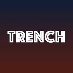 Trench