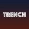 Trench