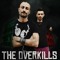 The Overkills
