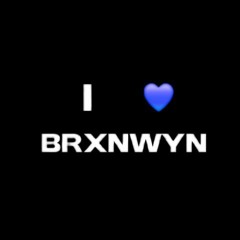 brxnwyn!