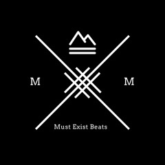 Must Exist Beats