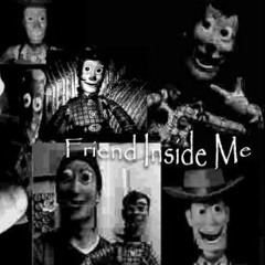 FRIEND INSIDE ME