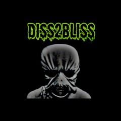 Diss2Bliss
