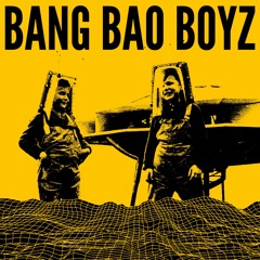 Bang Bao Boyz