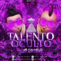 LUIS DIAZ - CAMILO GUTIERREZ (TALENTO OCULTO)