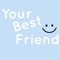 YourBestFriend