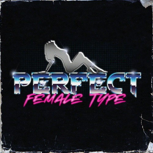 Perfect Female Type’s avatar