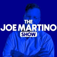 The Joe Martino Show