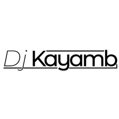 Deejay  kayamb