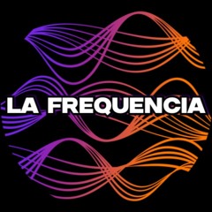 LA FREQUENCIA