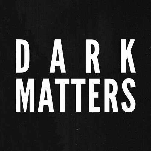 DARK MATTERS’s avatar