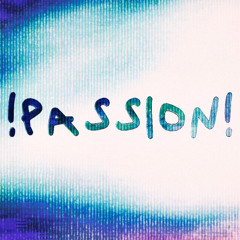 !passion!