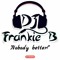 Dj Frankie B