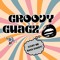 Groovy Guagz