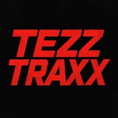 Tezz Traxx