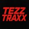 Tezz Traxx