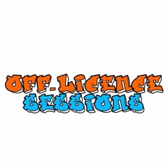 Off-Licence Sessions